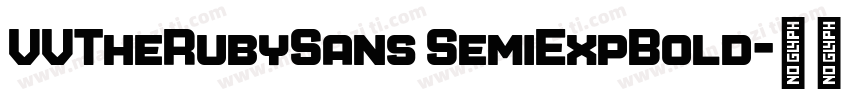 VVTheRubySans SemiExpBold字体转换